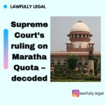 Supreme Court's ruling on Maratha Quota - decoded