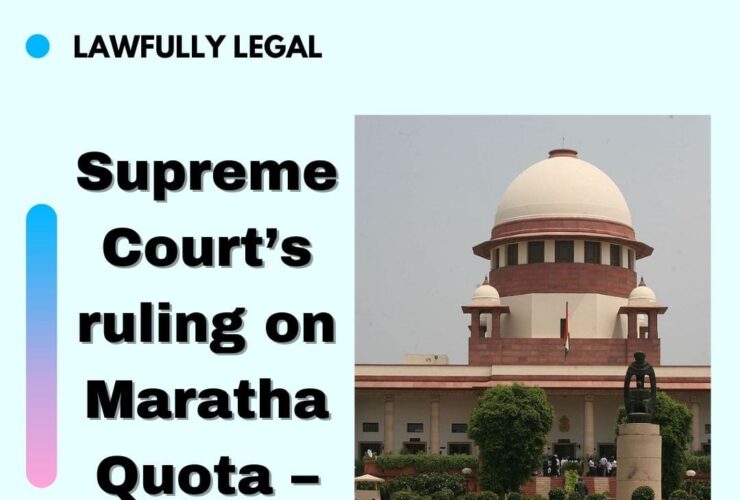 Supreme Court's ruling on Maratha Quota - decoded