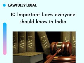 10 Important Laws everyone should know in India