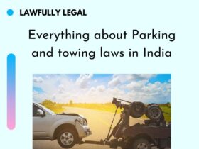 Everything about Parking and towing laws in India