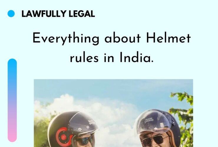 Everything about Helmet rules in India.