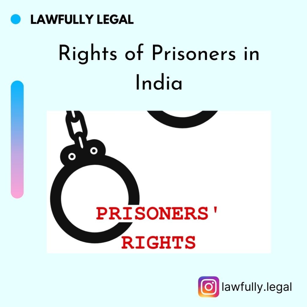 Rights of Prisoners in India