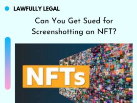 Can You Get Sued for Screenshotting an NFT?