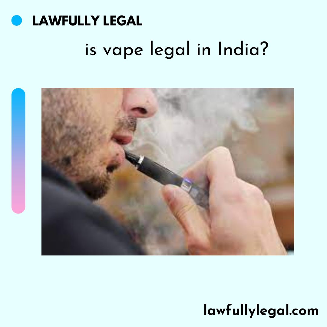 is vape legal in India?