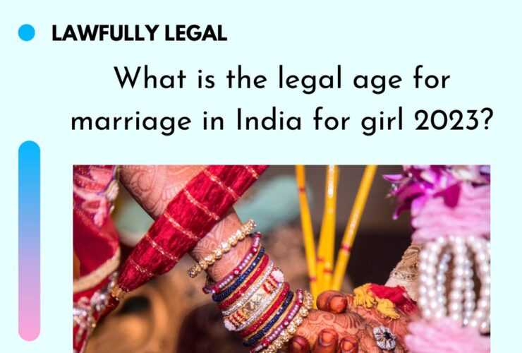What is the legal age for marriage in India for girl 2023?