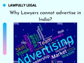 Why Lawyers cannot advertise in India?