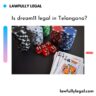 Is dream11 legal in Telangana?