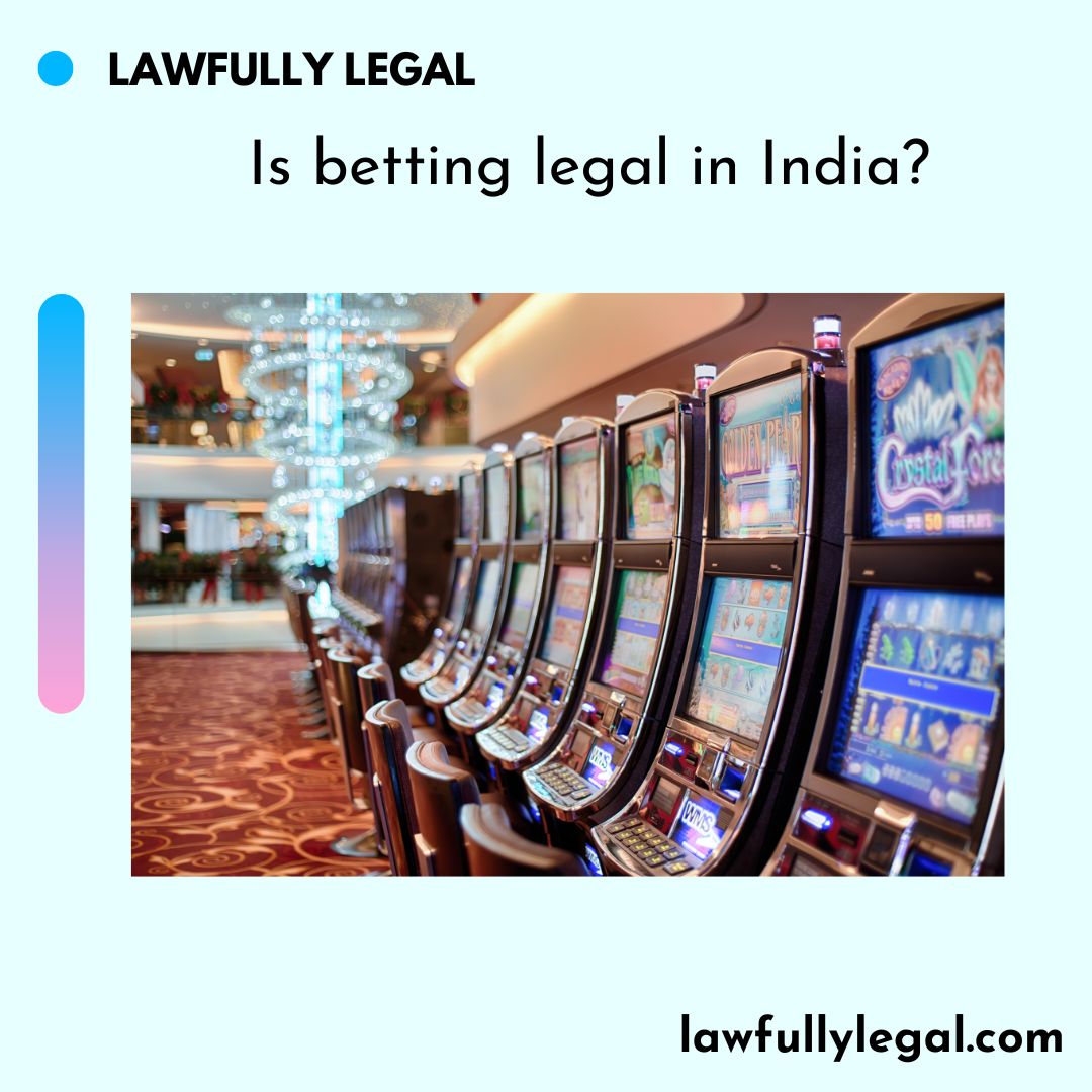 Is betting legal in India?