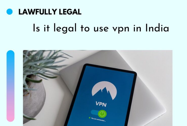 Is it legal to use vpn in India