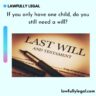 If you only have one child, do you still need a will?